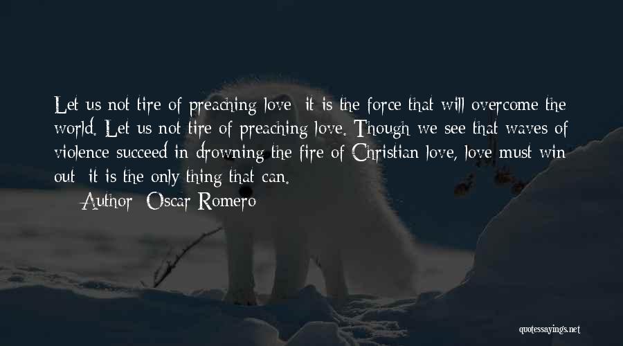 Drowning In Love Quotes By Oscar Romero