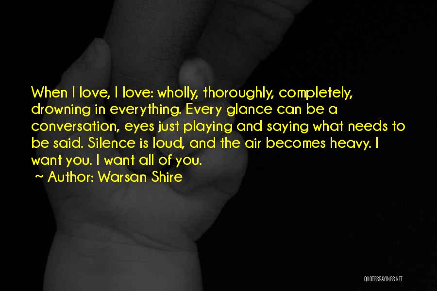 Drowning In Love Quotes By Warsan Shire