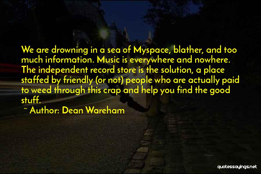 Drowning In Music Quotes By Dean Wareham