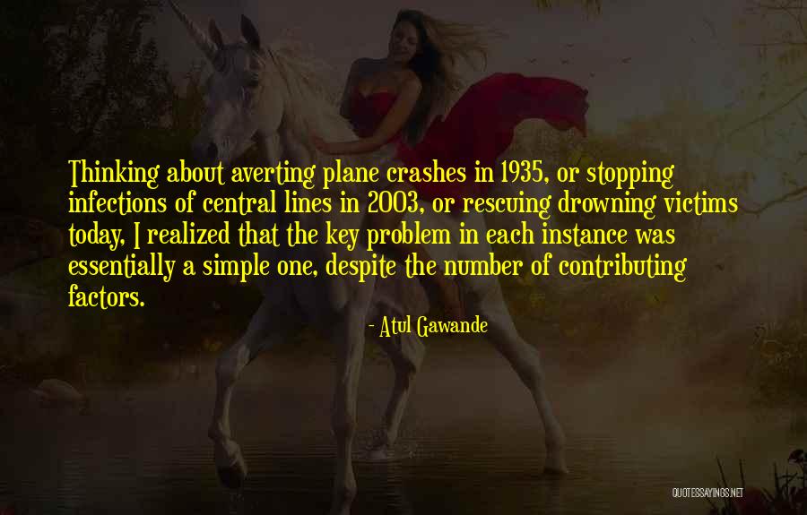 Drowning In Quotes By Atul Gawande Drowning In Quotes By Atul Gawande