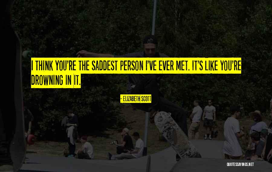 Drowning In Quotes By Elizabeth Scott