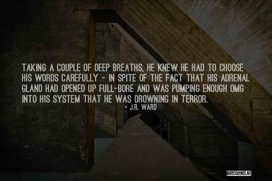 Drowning In Quotes By J.R. Ward Drowning In Quotes By J.R. Ward