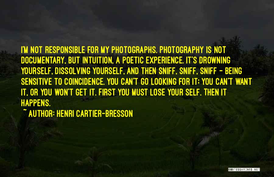 Drowning Yourself Quotes By Henri Cartier-Bresson