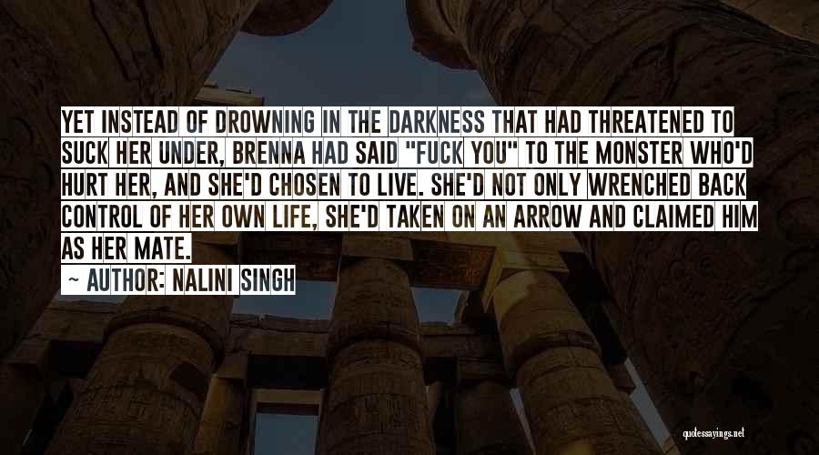 Drowning Yourself Quotes By Nalini Singh