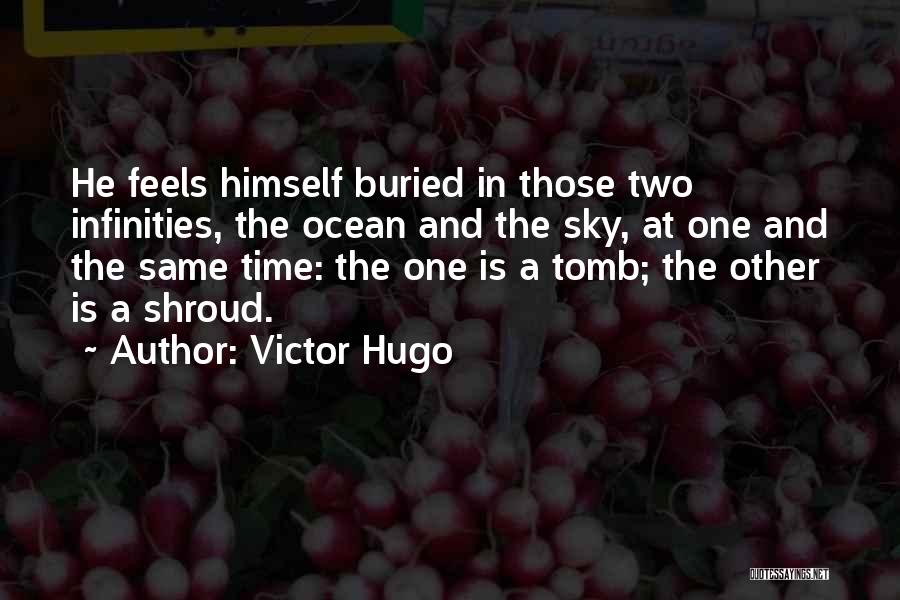 Drowning Yourself Quotes By Victor Hugo