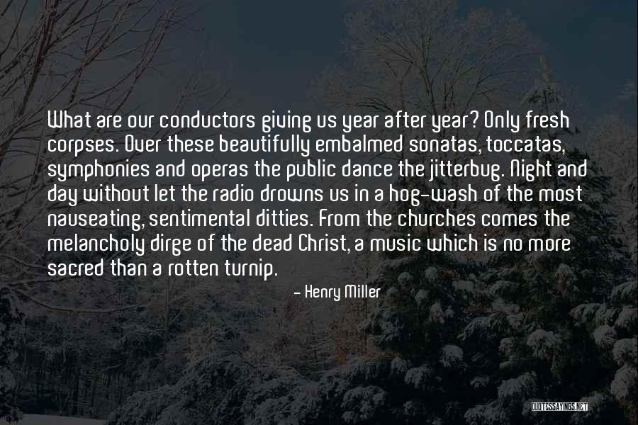 Drowns Quotes By Henry Miller Drowns Quotes By Henry Miller