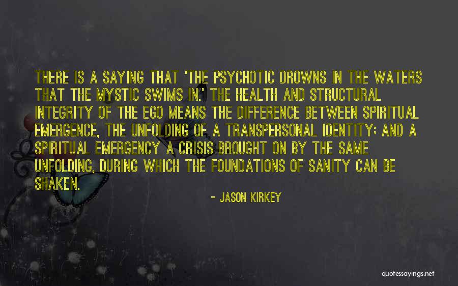 Drowns Quotes By Jason Kirkey Drowns Quotes By Jason Kirkey