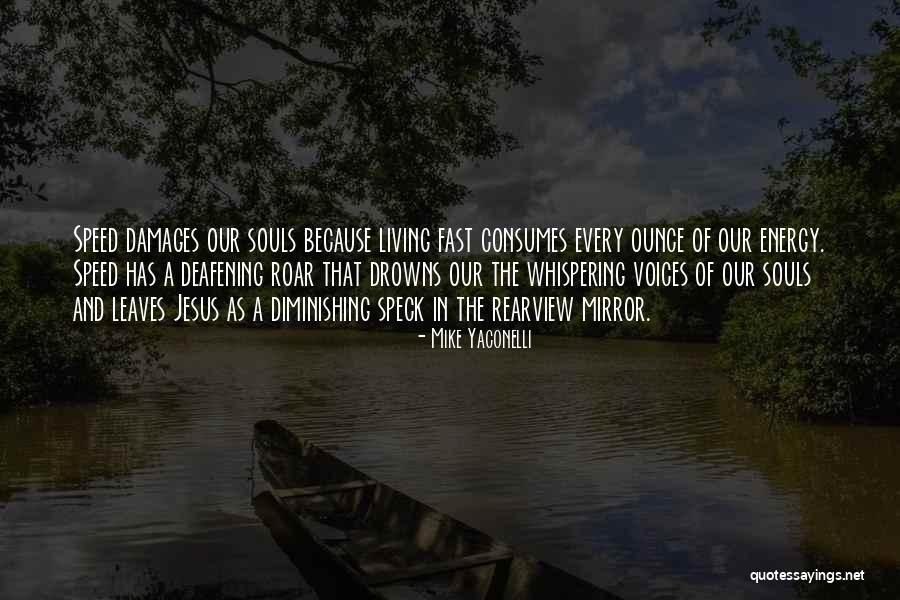 Drowns Quotes By Mike Yaconelli Drowns Quotes By Mike Yaconelli