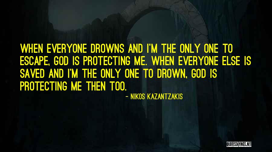 Drowns Quotes By Nikos Kazantzakis Drowns Quotes By Nikos Kazantzakis
