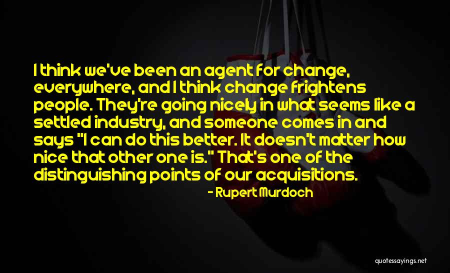 Drozdova Quotes By Rupert Murdoch Drozdova Quotes By Rupert Murdoch