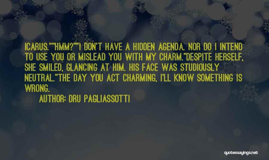 Dru Pagliassotti Quotes 1112604