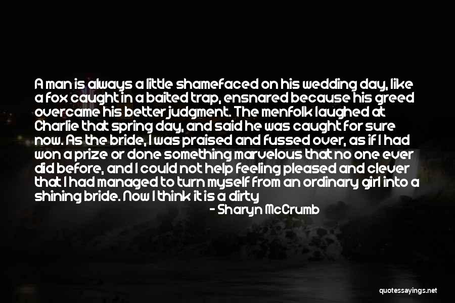 Drubbing Quotes By Sharyn McCrumb Drubbing Quotes By Sharyn McCrumb