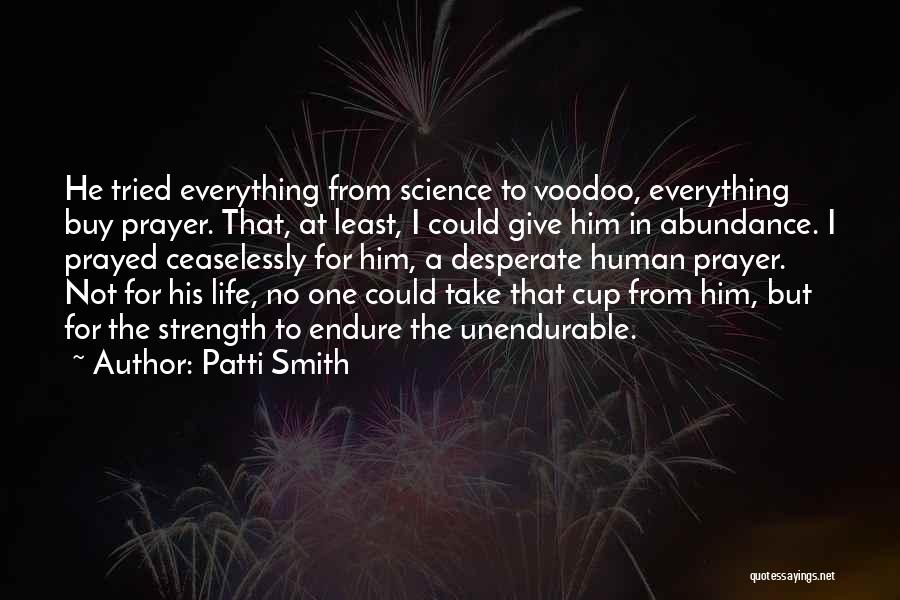 Drubonik Quotes By Patti Smith