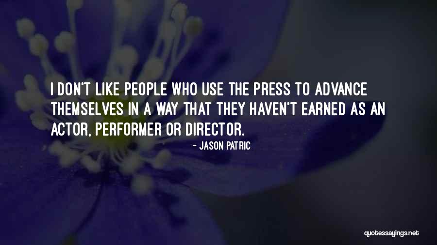 Drucie Isenberg Quotes By Jason Patric Drucie Isenberg Quotes By Jason Patric