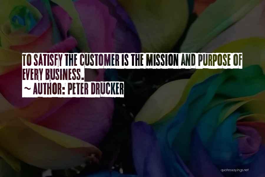 Drucker Customer Quotes By Peter Drucker