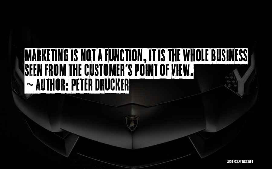 Drucker Customer Quotes By Peter Drucker