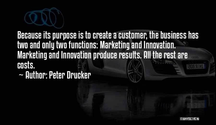 Drucker Customer Quotes By Peter Drucker