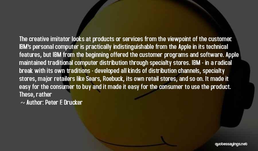 Drucker Customer Quotes By Peter F. Drucker