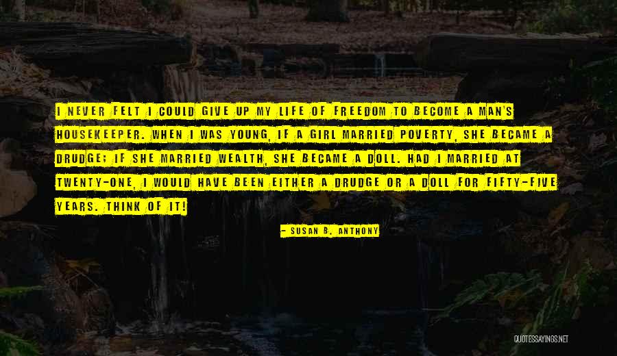 Drudge Drudge Quotes By Susan B. Anthony Drudge Drudge Quotes By Susan B. Anthony