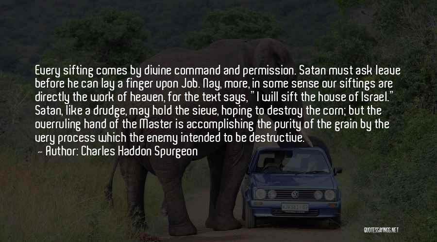 Drudge Quotes By Charles Haddon Spurgeon
