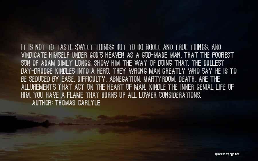 Drudge Quotes By Thomas Carlyle