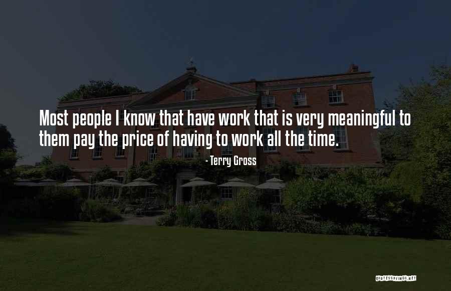 Drudges Of The Earth Quotes By Terry Gross Drudges Of The Earth Quotes By Terry Gross