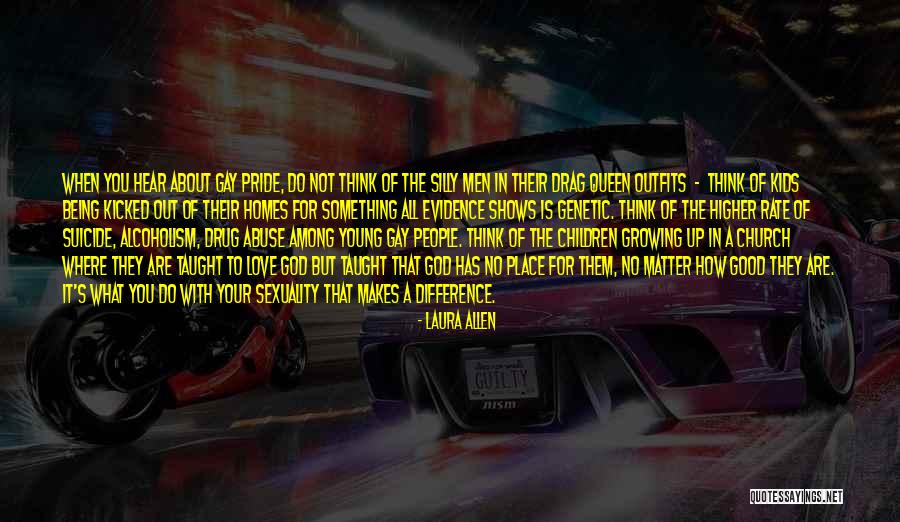 Drug Abuse & Alcoholism Quotes By Laura Allen Drug Abuse & Alcoholism Quotes By Laura Allen