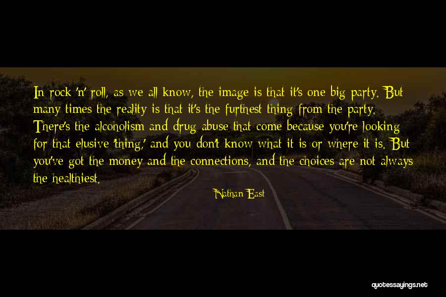 Drug Abuse & Alcoholism Quotes By Nathan East Drug Abuse & Alcoholism Quotes By Nathan East