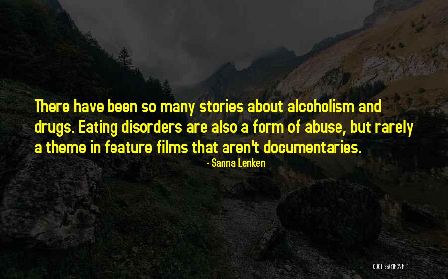 Drug Abuse & Alcoholism Quotes By Sanna Lenken