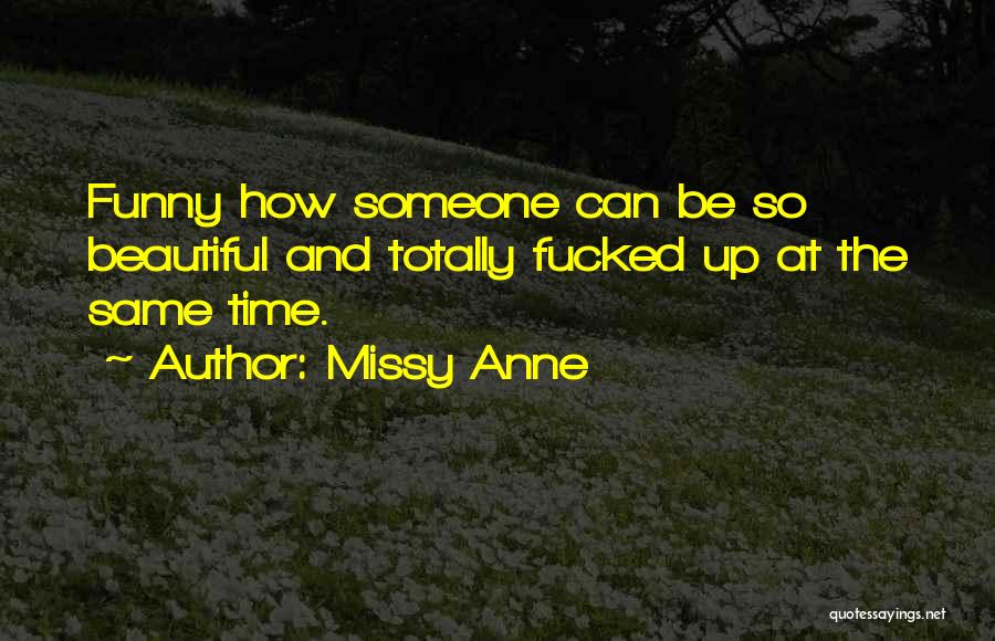 Drug Abuse And Addiction Quotes By Missy Anne