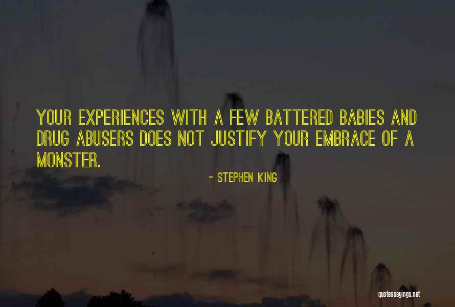 Drug Abusers Quotes By Stephen King