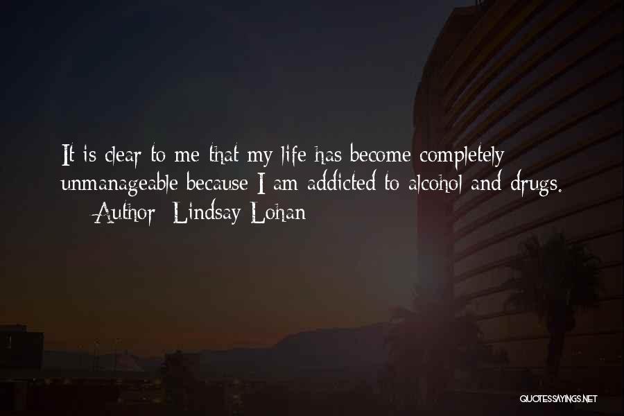 Drug Addicted Quotes By Lindsay Lohan