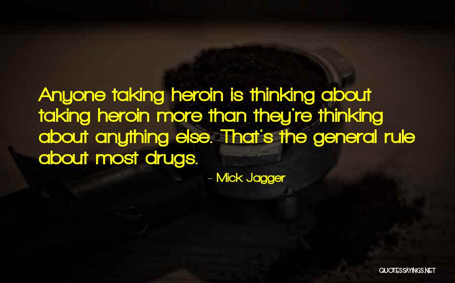 Drug Heroin Quotes By Mick Jagger Drug Heroin Quotes By Mick Jagger