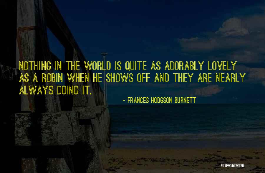 Drug Id Quotes By Frances Hodgson Burnett Drug Id Quotes By Frances Hodgson Burnett