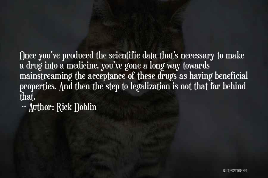 Drug Legalization Quotes By Rick Doblin