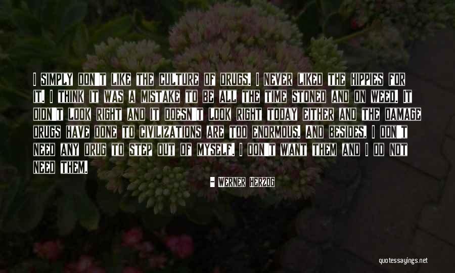 Drug Like Weed Quotes By Werner Herzog Drug Like Weed Quotes By Werner Herzog