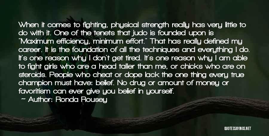 Drug Money Quotes By Ronda Rousey