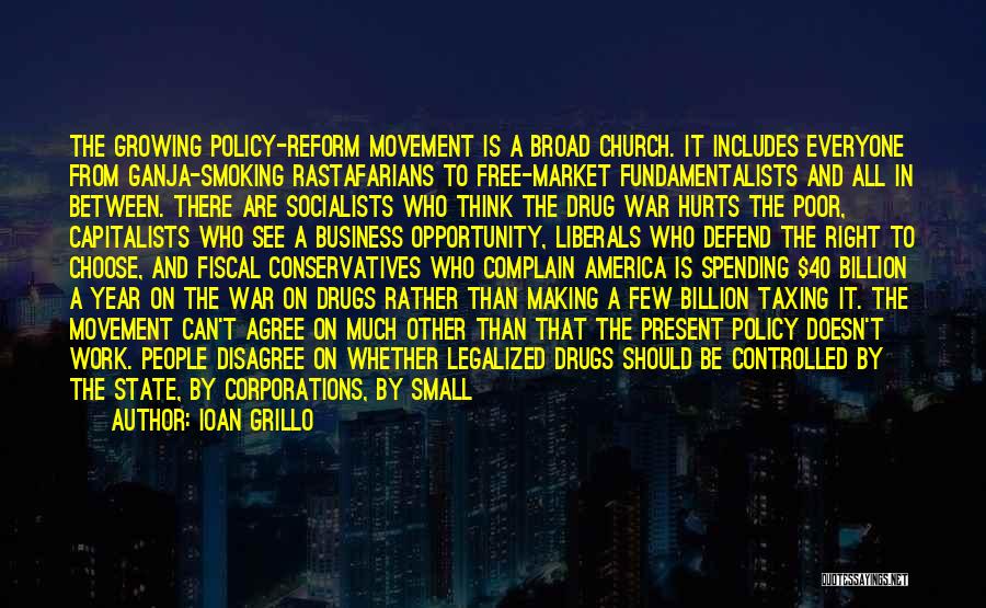 Drug Policy Quotes By Ioan Grillo