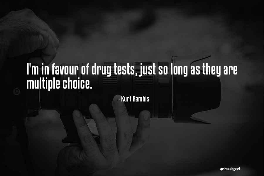 Drug Tests Quotes By Kurt Rambis