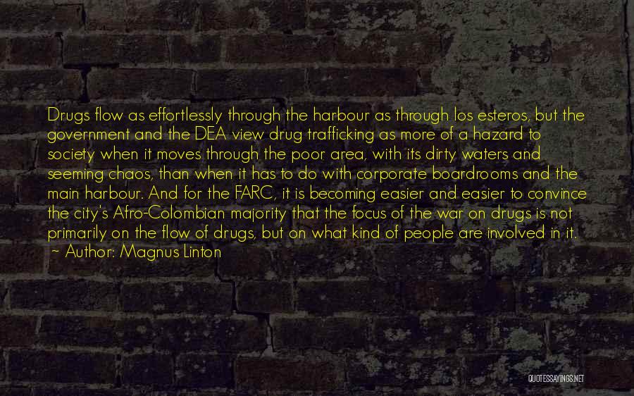 Drug Trafficking Quotes By Magnus Linton