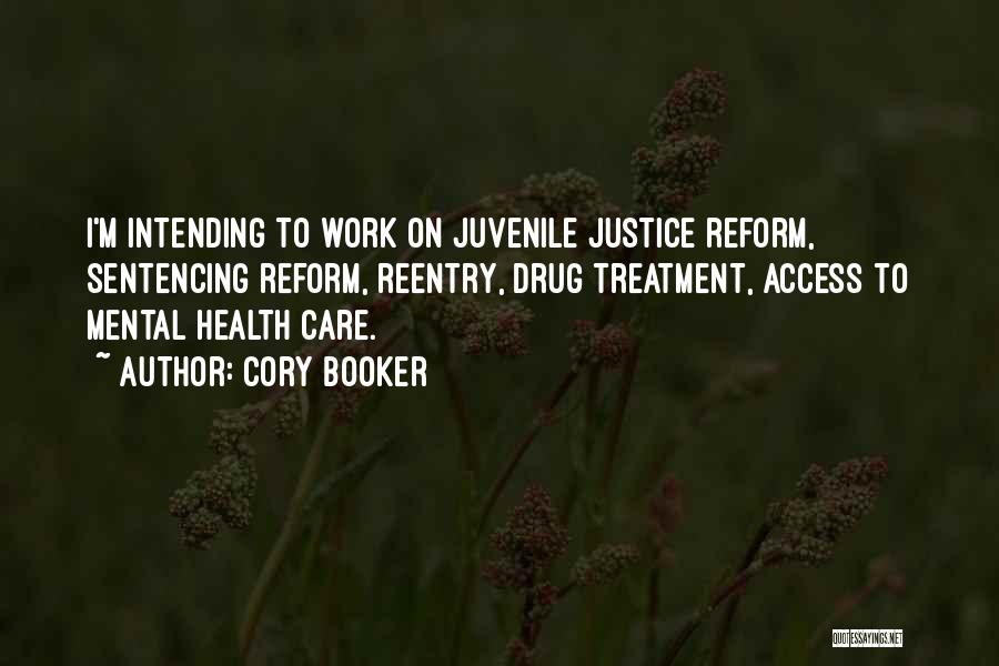 Drug Treatment Quotes By Cory Booker