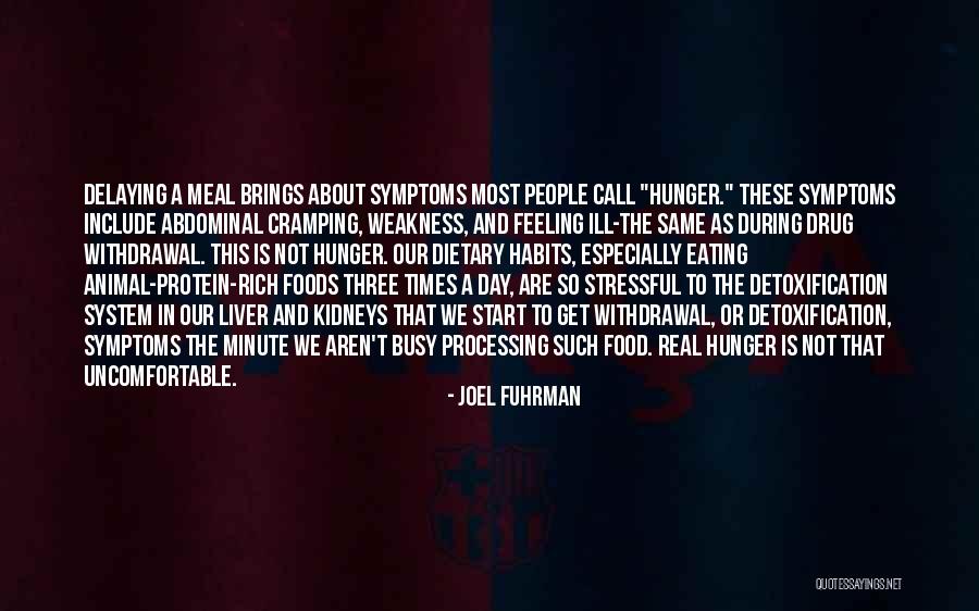 Drug Withdrawal Quotes By Joel Fuhrman