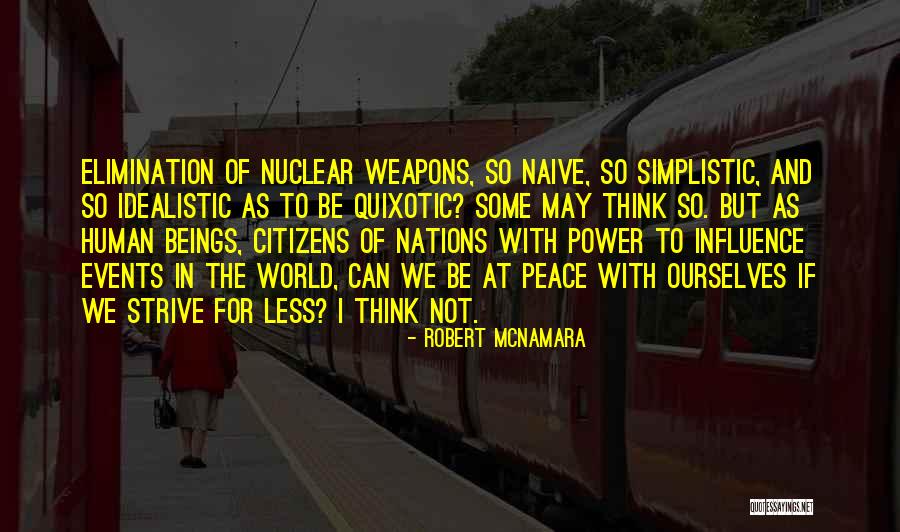 Drugacije Vijesti Quotes By Robert McNamara Drugacije Vijesti Quotes By Robert McNamara