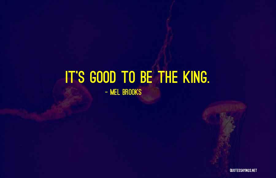 Drugmaker Gilead Quotes By Mel Brooks
