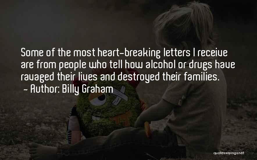 Drugs And Alcohol Addiction Quotes By Billy Graham