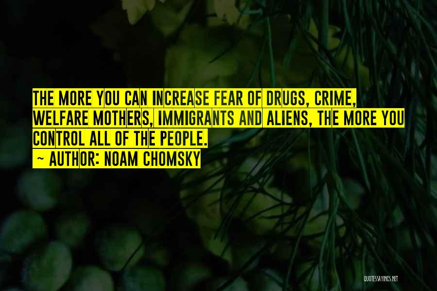 Drugs And Crime Quotes By Noam Chomsky