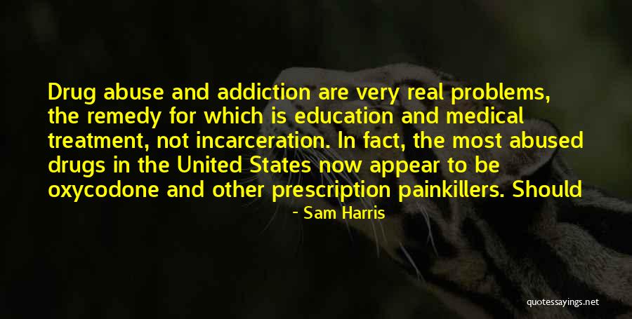 Drugs And Education Quotes By Sam Harris Drugs And Education Quotes By Sam Harris