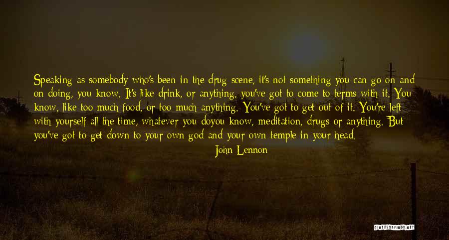 Drugs And God Quotes By John Lennon