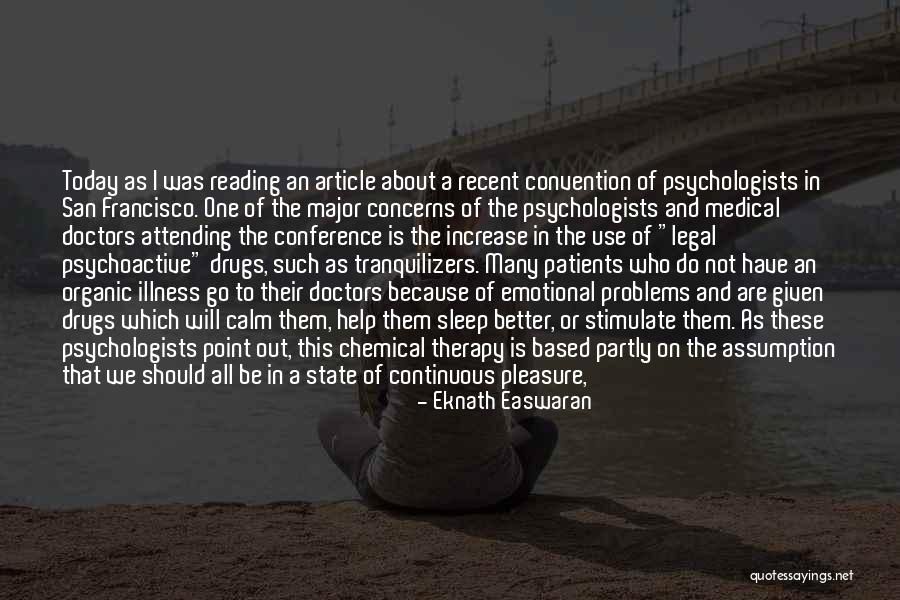 Drugs And Happiness Quotes By Eknath Easwaran Drugs And Happiness Quotes By Eknath Easwaran