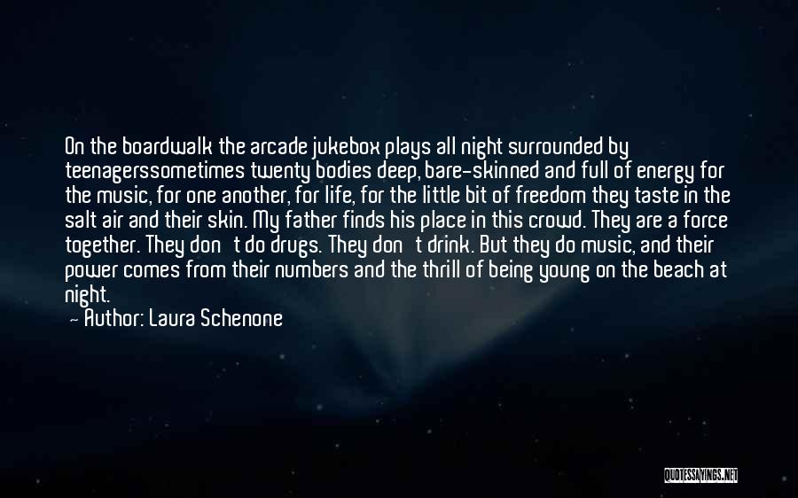 Drugs And Music Quotes By Laura Schenone